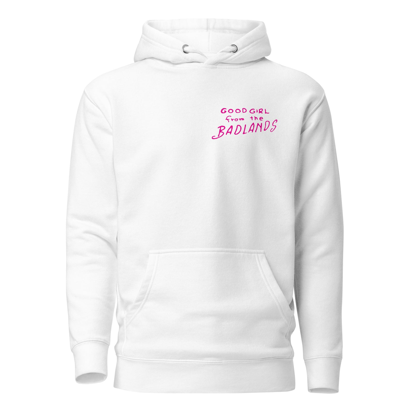 Good Girl from the Badlands Hoodie — White front view