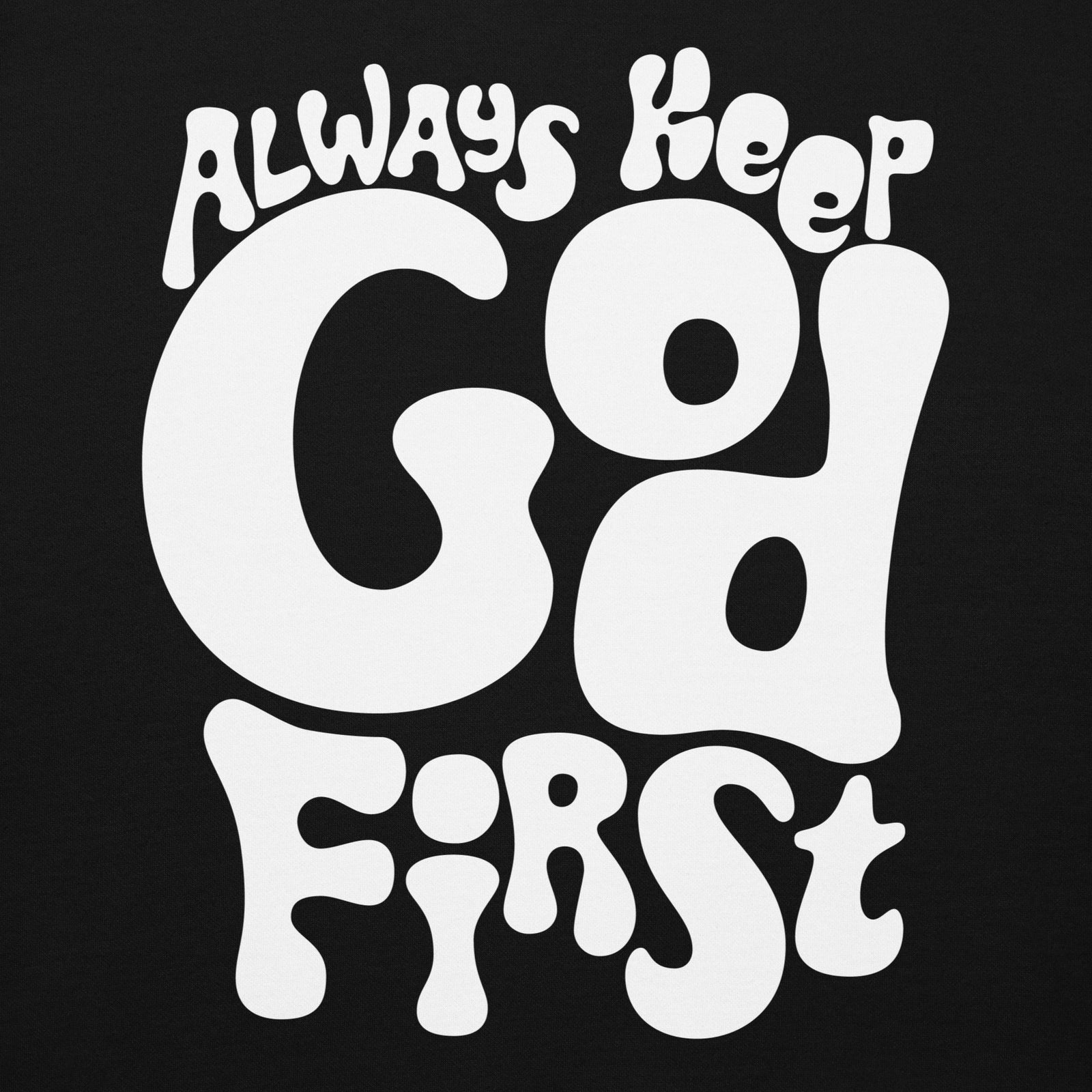 Always Keep God First Hoodie — Black front view