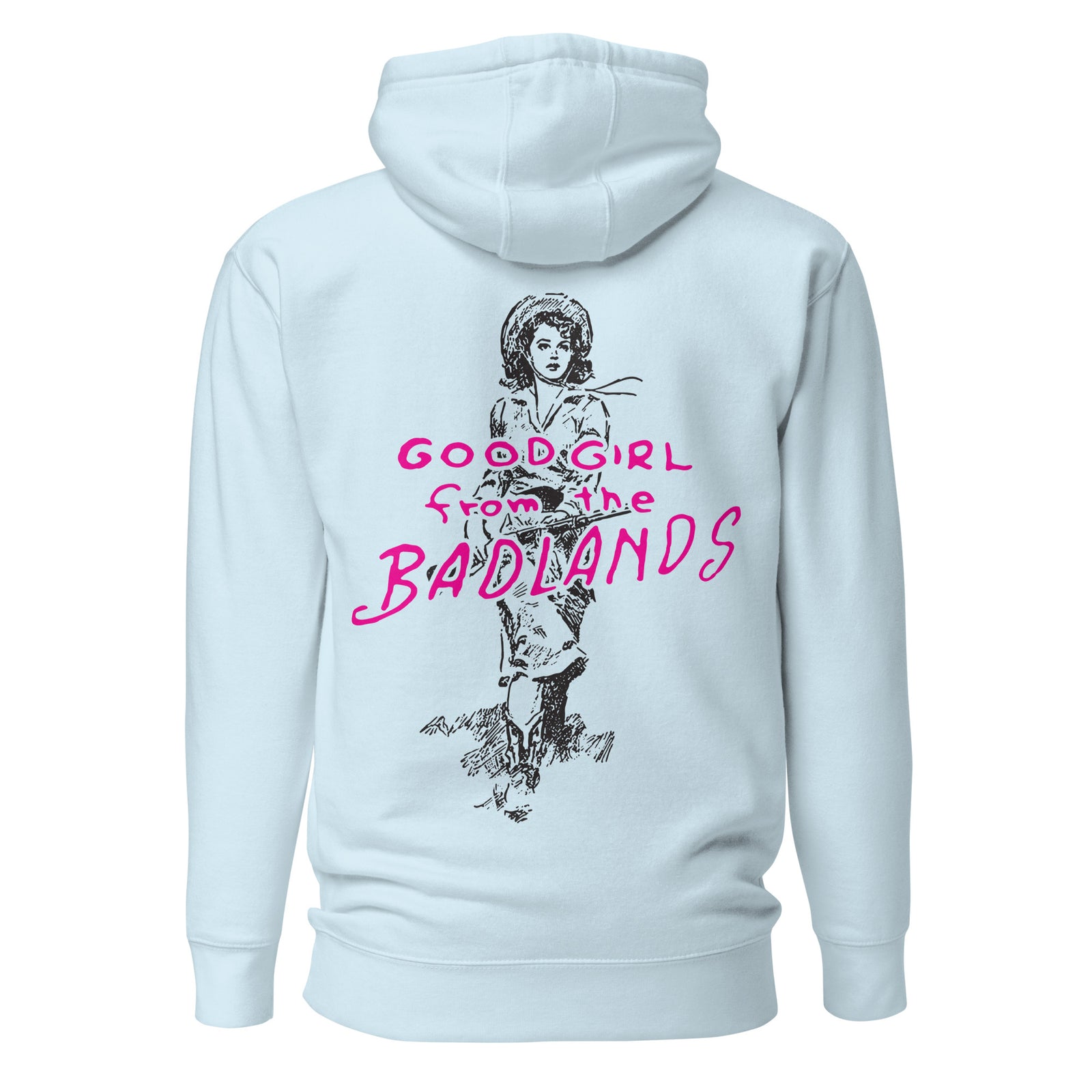Good Girl from the Badlands Hoodie — Sky Blue back view
