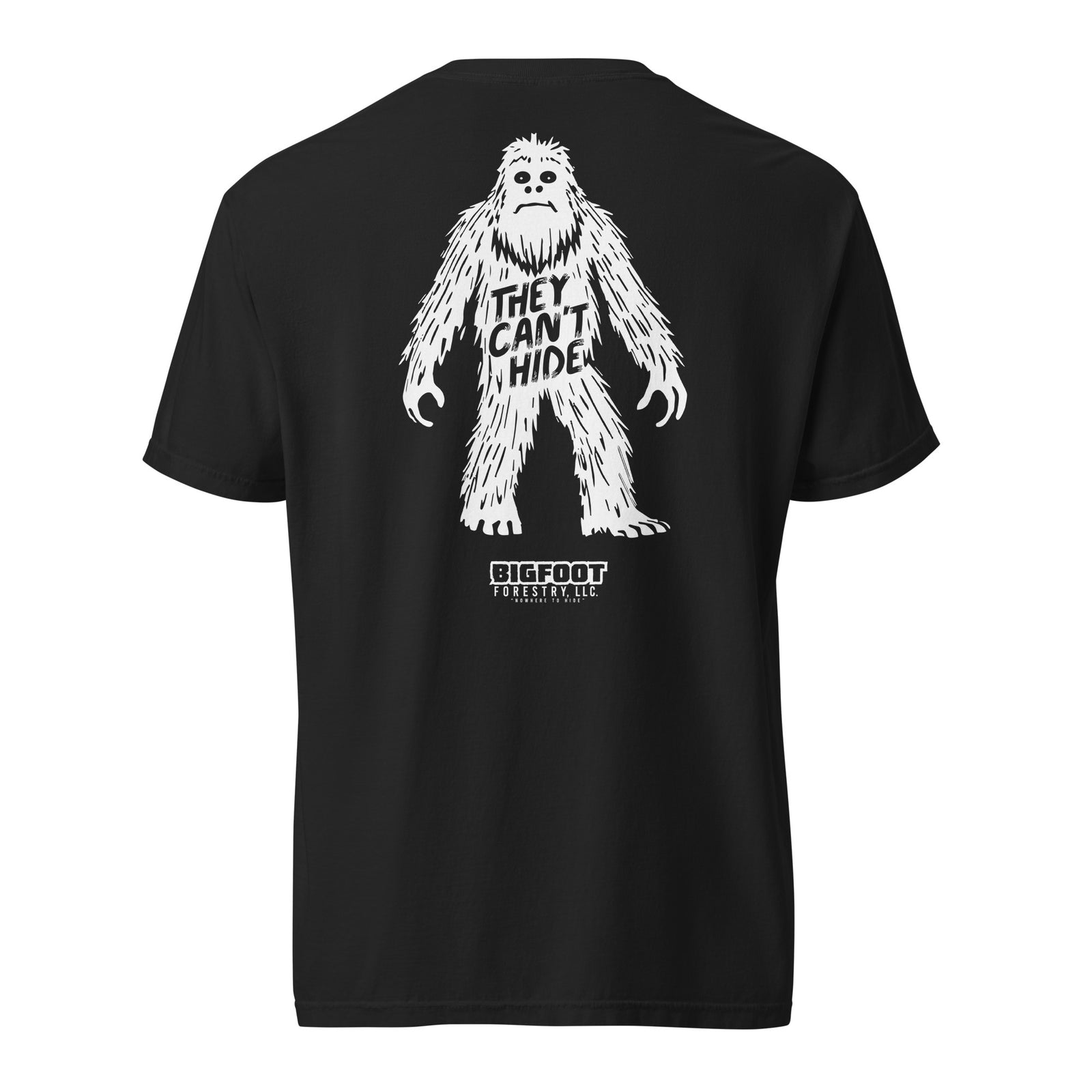They Can’t Hide Bigfoot Tee — Black back view