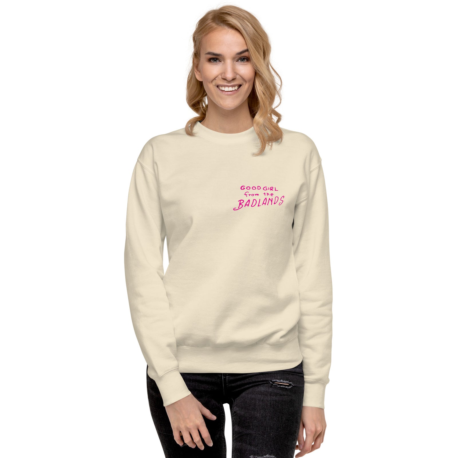 Good Girl from the Badlands Sweatshirt — Bone front view