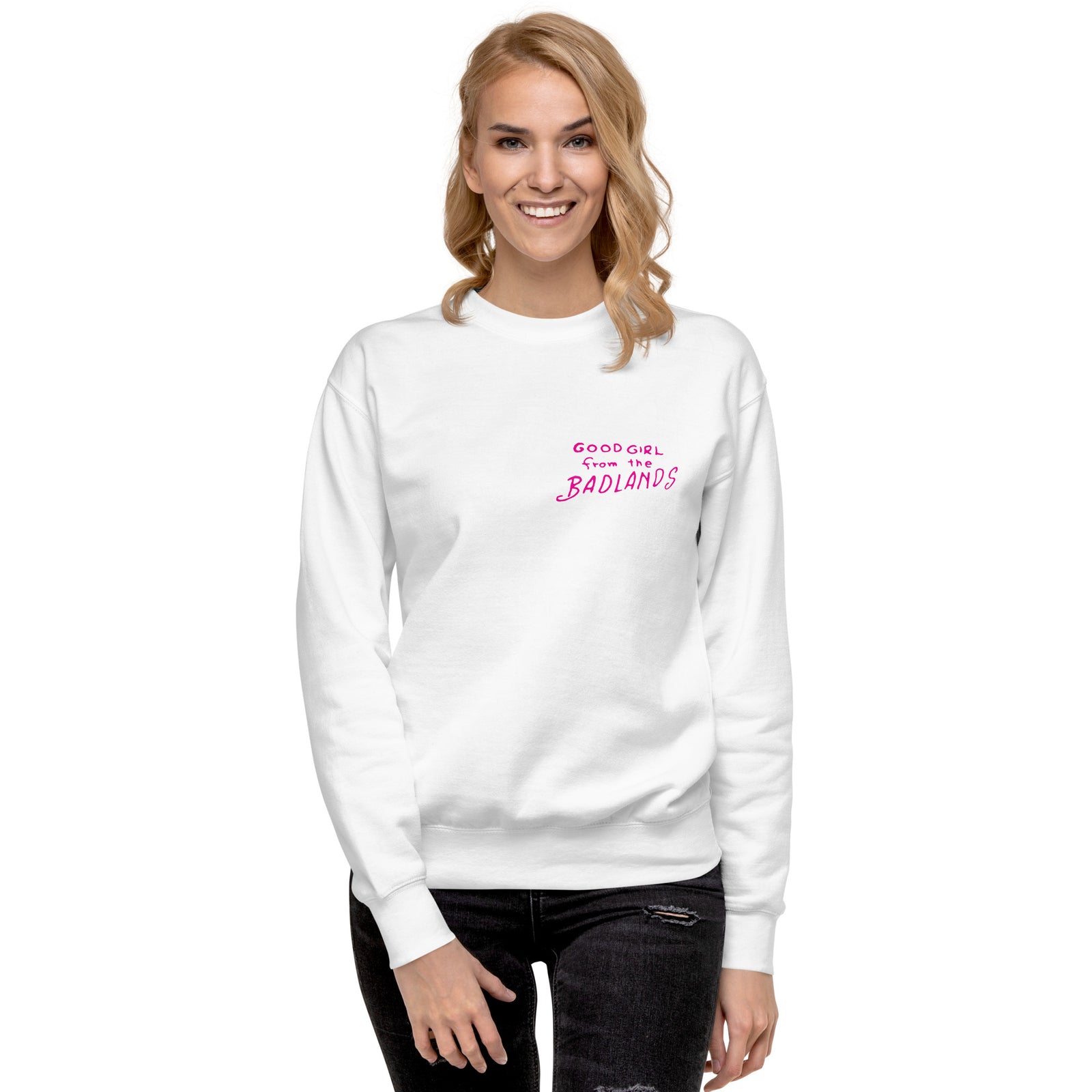 Good Girl from the Badlands Sweatshirt — White front view