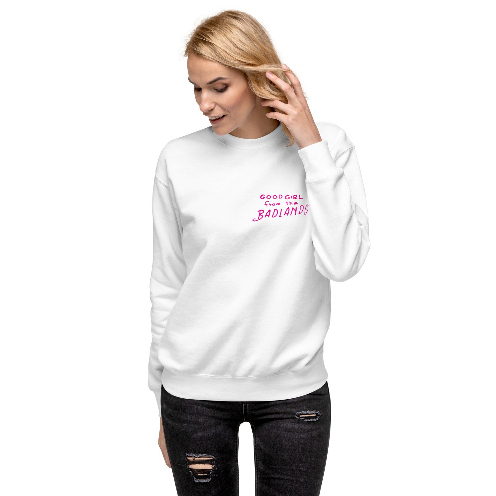 Good Girl from the Badlands Sweatshirt — White front view